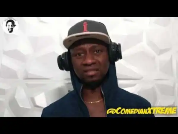 Video: Xtreme – Nigerian Immigration